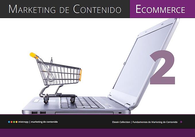 Nuevo ebook de Marketing de Contenidos para eCommerce de Mixtropy